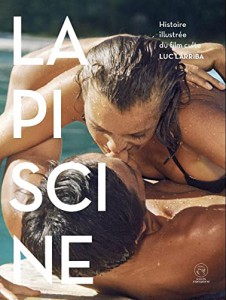 Cover of the book La Piscine - by Luc Larriba