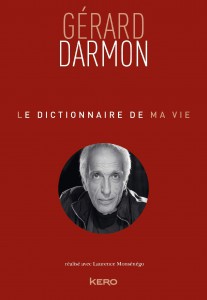 Couverture du livre Le Dictionnaire de ma vie par Gérard Darmon