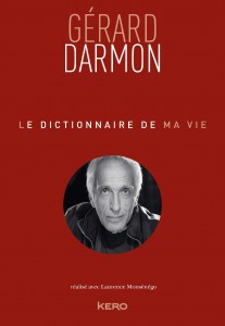 Cover of the book Le Dictionnaire de ma vie - by Gérard Darmon