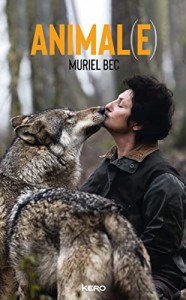 Couverture du livre Animal(e) par Muriel Bec