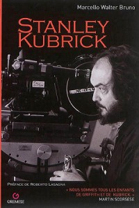 Couverture du livre Stanley Kubrick par Marcello Walter Bruno