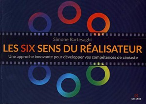 Couverture du livre Les six sens du réalisateur par Simone Bartesaghi