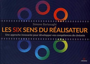 Couverture du livre Les Six Sens du réalisateur - de Simone Bartesaghi