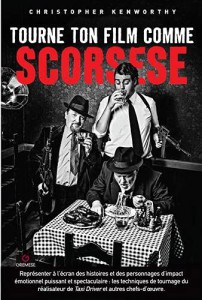 Cover of the book Tourne ton film comme Scorsese - by Christopher Kenworthy