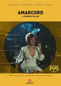 Couverture du livre Amarcord par Caroline Masoch, Jean-Max Méjean, Dominique Delouche et Gérald Morin