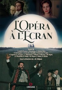 Couverture du livre L'Opéra à l'écran - Sous la direction de Jean-Max Méjean