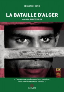 Cover of the book La Bataille d'Alger de Gillo Pontecorvo - by Sébastien Denis