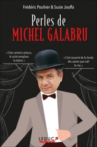 Couverture du livre Perles de Michel Galabru - de Frédéric Pouhier et Susie Jouffa