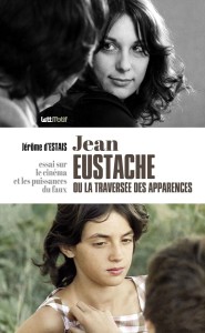 Cover of the book Jean Eustache - by Jérôme d'Estais