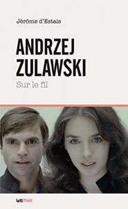 Couverture du livre Andrzej Zulawski - de Jérôme d'Estais