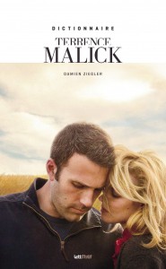 Couverture du livre Dictionnaire Terrence Malick - de Damien Ziegler