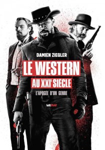 Cover of the book Le Western au XXIe siècle - by Damien Ziegler