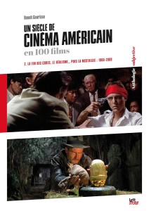 Couverture du livre Un siècle de cinéma américain en 100 films - de Benoît Gourisse