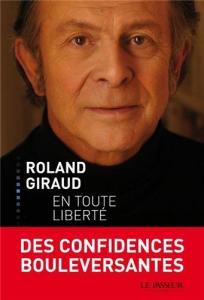 Cover of the book En toute liberté - by Roland Giraud and Eric Denimal