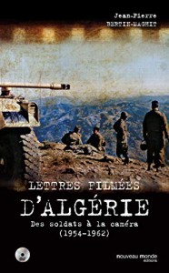 Couverture du livre Lettres filmées d'Algérie par Jean-Pierre Bertin-Maghit