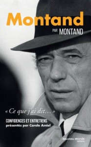 Couverture du livre Montand par Montand par Yves Montand et Carole Amiel
