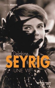Cover of the book Delphine Seyrig - by Mireille Brangé