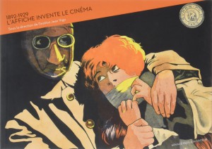 Cover of the book 1892-1929, l'affiche invente le cinéma - Collective
