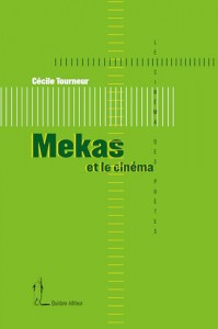 Cover of the book Mekas et le cinéma - by Cécile Tourneur