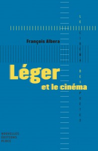 Cover of the book Léger et le cinéma - by François Albera