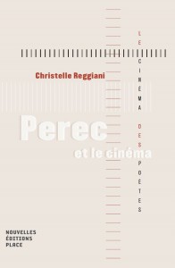 Couverture du livre Perec et le cinéma - de Christelle Regianni