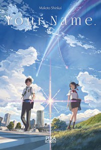 Cover of the book Your Name. - by Makoto Shinkai