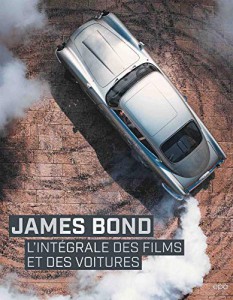 Couverture du livre James Bond - L'intégrale des films et des voitures par Jason Barlow