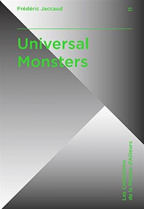 Couverture du livre Universal Monsters par Frédéric Jaccaud