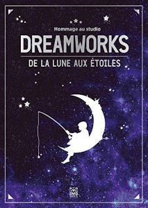 Couverture du livre Dreamworks - Collectif