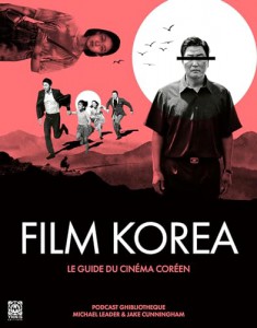 Couverture du livre Film Korea par Michael Leader et Jake Cunningham