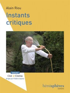 Couverture du livre Instants critiques - de Alain Riou