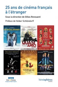 Couverture du livre 25 ans de cinéma français à l'étranger - Sous la direction de Gilles Renouard