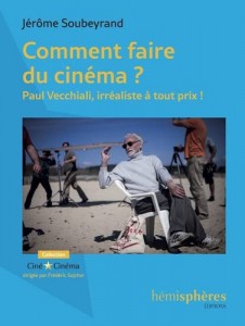 Cover of the book Comment faire du cinéma? - by Jerôme Soubeyrand