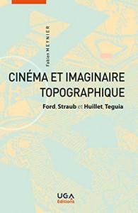Couverture du livre Cinéma et imaginaire topographique - de Fabien Meynier