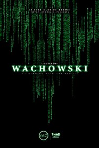 Couverture du livre L'oeuvre des Wachowski par Yoan Orszulik, Julien Pavageau et Aurélien Noyer