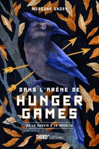 Cover of the book Dans l'arène de Hunger Games - by Morgane&nbsp;Andry
