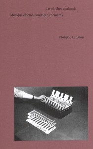 Couverture du livre Les Cloches d'Atlantis - de Philippe Langlois