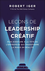 Couverture du livre Leçons de leadership créatif par Robert Iger