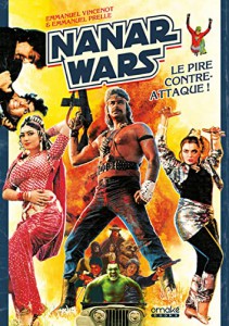 Couverture du livre Nanar Wars - de Emmanuel Prelle et Emmanuel Vincenot