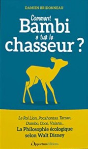 Couverture du livre Comment Bambi a tué le chasseur ? par Damien Bridonneau