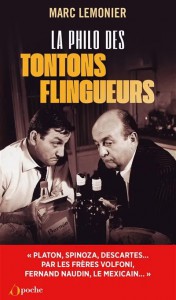 Couverture du livre La Philo des Tontons flingueurs - de Marc Lemonier