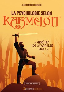 Couverture du livre La Psychologie selon Kaamelott - de Jean-François Marmion