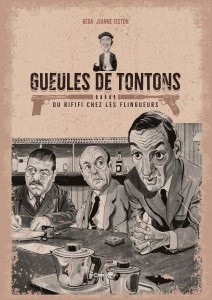 Cover of the book Gueules de Tontons - by Géga and Jeanne Teston