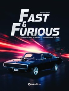 Couverture du livre Fast And Furious - de Arnaud&nbsp;Briand