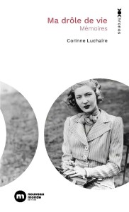 Ma drôle de vie:Mémoires