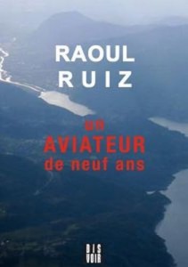Couverture du livre Un aviateur de neuf ans - de Raoul Ruiz