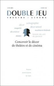 Couverture du livre Concevoir le décor de théâtre et de cinéma par Collectif dir. Pierre Causse, Léa Chevalier et Valérie Vignaux