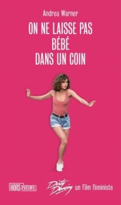 Cover of the book On ne laisse pas bébé dans un coin - by Andrea&nbsp;Warner