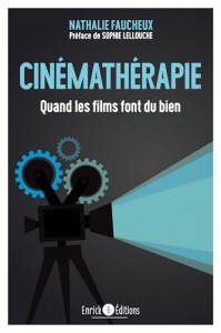 Cover of the book Cinémathérapie - by Nathalie Faucheux