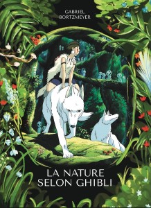 Cover of the book La Nature selon Ghibli - by Gabriel&nbsp;Bortzmeyer